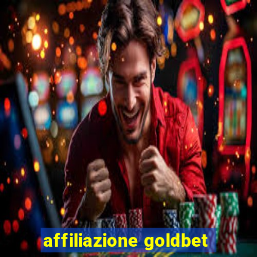 affiliazione goldbet